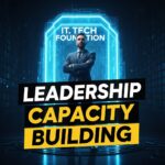 Leadership Capacity Building for Excellence