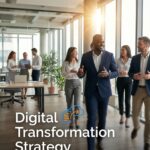 Digital Transformation Strategy and Implementation